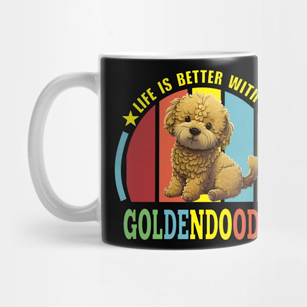 Life is Better with a Goldendoodle by AtkissonDesign